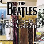 THE BEATLES - THE CATHODE RAY TUBE COLLECTION / 8 DVD's