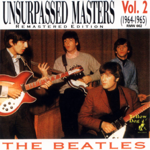THE BEATLES - UNSURPASSED MASTERS ( Remastered Edition ) RMW 2011 / 7 CD's !!! - Image 3