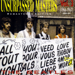 THE BEATLES - UNSURPASSED MASTERS ( Remastered Edition ) RMW 2011 / 7 CD's !!! - Image 5