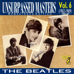 THE BEATLES - UNSURPASSED MASTERS ( Remastered Edition ) RMW 2011 / 7 CD's !!! - Image 11