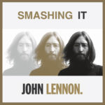 JOHN LENNON - SMASHING IT ( by Lord Reith ) / 2 CD's !!!