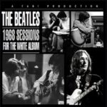 THE BEATLES - 1968 SESSIONS FOR THE WHITE ALBUM / 13 CD's !!!