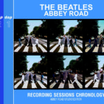 THE BEATLES - ABBEY ROAD RECORDING SESSIONS CHRONOLOGY 2019 / 6 CD's !
