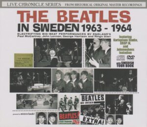 THE BEATLES - THE BEATLES IN SWEDEN 1963-1964 / 4 CD's !