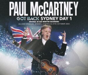 PAUL McCARTNEY - GOT BACK SYDNEY DAY 1 / 4 CD's !