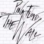 PINK FLOYD - WALL IN PROGRESS 1979 / 2 CD's !